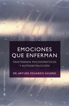 Paperback Emociones Que Enferman [Spanish] Book