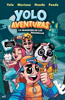 Paperback Yolo Aventuras 1. La Mansión de Las Pesadillas / Yolo Adventures 1. the Mansion of Nightmares [Spanish] Book