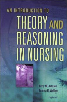 Paperback An Introduction to Theory and Reasoning in Nursing Book