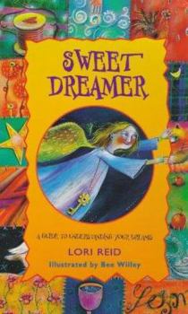 Paperback Sweet Dreamer: A Guide to Understanding Your Dreams Book