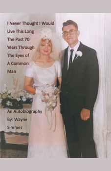 Paperback I Never Thought I Would Live This Long Book