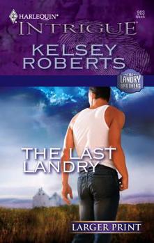 The Last Landry - Book #7 of the Landry Brothers