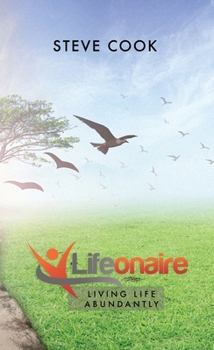 Lifeonaire : Living Life Abundantly