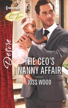 The CEO's Nanny Affair - Book #59 of the Billionaires and Babies