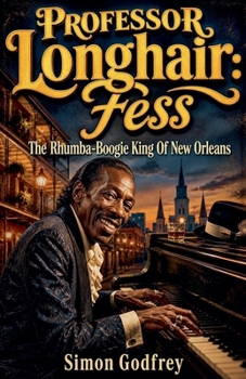 Paperback Professor Longhair: Fess Book
