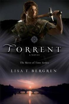 Torrent - Book #3 of the River of Time