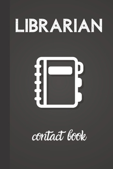 Librarian contact book: small lined Librarian Notebook / Travel Journal to write in (6'' x 9'') 120 pages