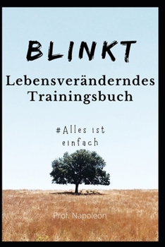 Paperback Blinkt: Lebensveränderndes Trainingsbuch - Alles ist einfach [German] Book