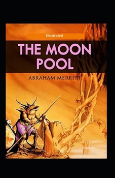 The Moon Pool Illustrated: Fiction & Fantasy