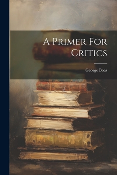 Paperback A Primer For Critics Book