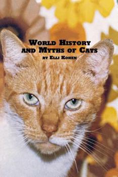Paperback World History and Myths of Cats Book