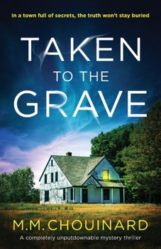 Paperback Taken to the Grave: A completely unputdownable mystery thriller Book
