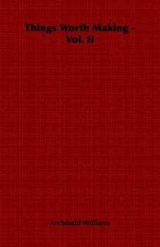 Paperback Things Worth Making - Vol. II Book