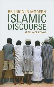 Hardcover Religion in Modern Islamic Discourse (Columbia/Hurst) Book