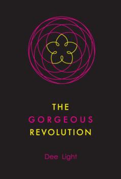 Paperback The Gorgeous Revolution Book