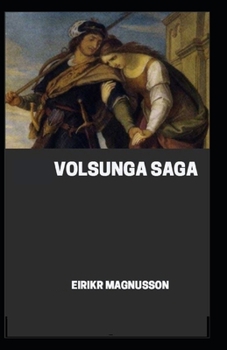 Paperback Volsunga Saga (illustrated edition) Book