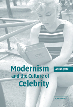 Hardcover Modernism and the Culture of Celebrity Book