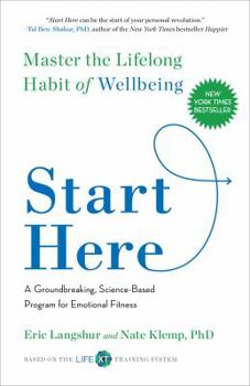 Hardcover Start Here: Master the Lifelong Habit of Wellbeing Book