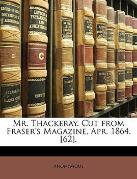 Paperback Mr. Thackeray. Cut from Fraser's Magazine, Apr. 1864. [62]. Book