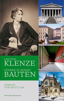 Paperback Leo Von Klenze: Führer Zu Seinen Bauten [German] Book