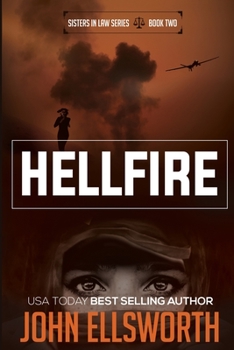 Hellfire : A Legal Thriller - Book #2 of the Sisters In Law
