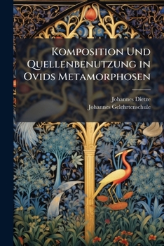 Paperback Komposition Und Quellenbenutzung in Ovids Metamorphosen [German] Book