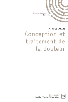 Paperback Conception et traitement de la douleur [French] Book