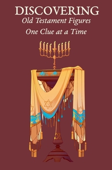 Paperback Discovering Old Testament Figures One Clue at a Time Book