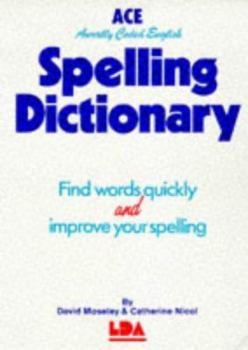 Paperback ACE Spelling Dictionary: Find Words Quickly and Improve Your Spelling Book
