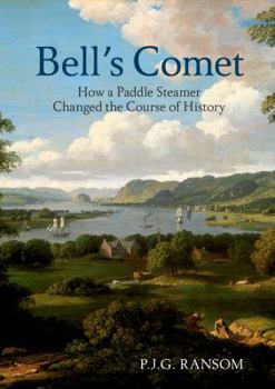 Paperback Bell's Comet: How a Paddle Steamer Changed the Course of History Book