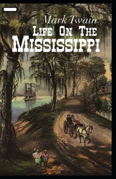 Paperback Life On The Mississippi annotated Book