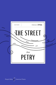 The Street American Classics Edition: A Novel (HarperCollins American Classics)