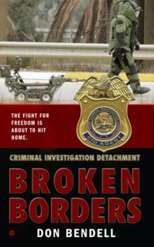 Mass Market Paperback Criminal Investigation Detachment #2: Broken Borders Book