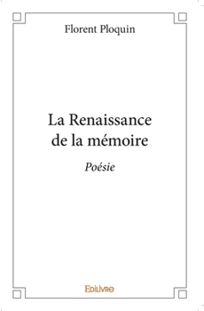 Paperback La Renaissance de la mémoire: Poésie [French] Book