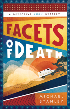 Facets of Death - Book #7 of the Detective Kubu