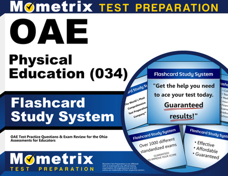 Misc. Oae Physical Education (034) Flashcard Study System: Oae Test Practice Questions & Exam Review for the Ohio Assessments for Educators Book