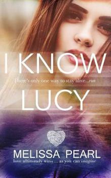 I Know Lucy - Book #1 of the A Fugitive