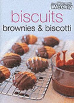 Paperback Biscuits, Brownies and Biscotti Book