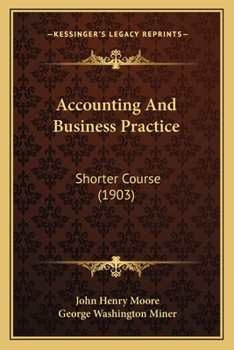 Paperback Accounting And Business Practice: Shorter Course (1903) Book