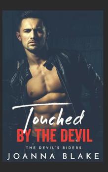 Touched By The Devil - Book #7 of the Devil's Riders