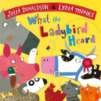 Paperback What The Ladybird Heard Book