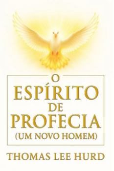 Paperback O Espírito de Profecia: Um Novo Homem [Portuguese] Book