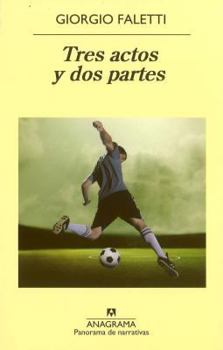 Paperback Tres Actos Y DOS Partes [Spanish] Book