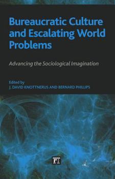 Paperback Bureaucratic Culture and Escalating World Problems Book