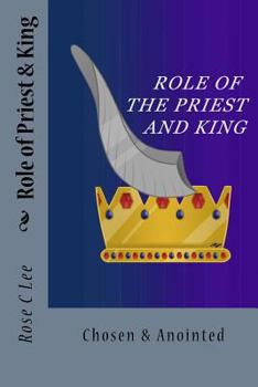 Paperback The Role of the Priest and King Book