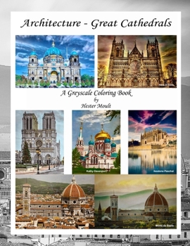 Paperback Architecture - Great Cathedrals: A Greyscale Coloring Book