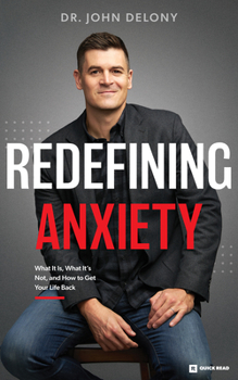 Paperback Redefining Anxiety: What It Is, What It Isn't, and How to Get Your Life Back Book