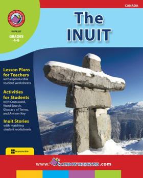 Perfect Paperback The Inuit Gr. 4-6 - Rainbow Horizons Publishing Book