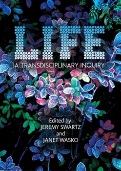Hardcover Life: A Transdisciplinary Inquiry Book