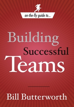 Paperback On-the-Fly Guide to Building Successful Teams Book